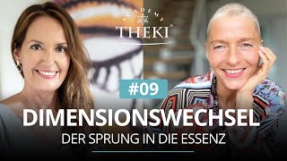 Dimensionswechsel 9  Der Sprung in die Essenz mit Peggy Rockteschel [upl. by Erich]