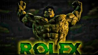 Rolex bgm ft Incredible Hulk  incredible Hulk x rolex bgm edit [upl. by Poock]