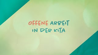 Offene Arbeit in der Kita  Trailer [upl. by Jowett]