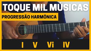 Aprenda essa sequência de acordes e toque MIL MÚSICAS NO VIOLÃO  Progressão I  V  VI  IV [upl. by Kacie463]