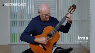 Irma by Atilio Bernardini  Danish Guitar Performance  Soren Madsen [upl. by Ellerehs]