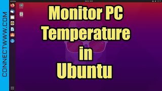 Monitor PC Temperature with Psensor In Ubuntu Linux [upl. by Washington786]