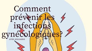 Comment prévenir les infections gynécologiques [upl. by Winwaloe687]