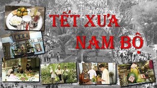 PHONG TỤC TẾT CỦA NGƯỜI DÂN NAM BỘ [upl. by Rattray]