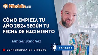 Cómo empieza tu año 2024 según tu fecha de nacimiento por Ismael Sánchez [upl. by Llewol662]