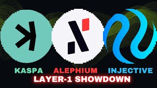 Best Layer1 Cryptocurrency Kaspa  Injective Protocol or Alephium [upl. by Manuela]