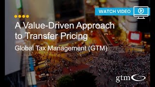 Value Driven Approach to Transfer Pricing [upl. by Inajna735]