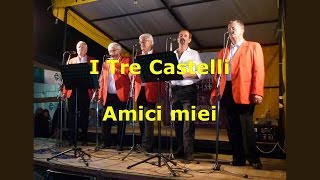 I Tre Castelli  Amici miei [upl. by Moshell]