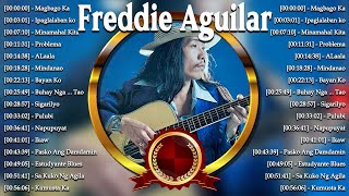 Tagalog Love Songs 80 90  Best OPM Songs Of Freddie Aguilar Greatest Hits Of All Time 70 [upl. by Nolak]