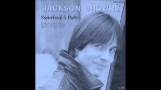 Somebodys Baby  Jackson Browne Screwed Up [upl. by Shiekh451]