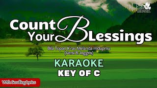 Count Your Blessings  Karaoke  Key of C  Christian karaoke songs with lyrics [upl. by Ainevul635]