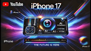 iPhone 17 The Future of Smartphones Unveiled 🚀 [upl. by Anay]