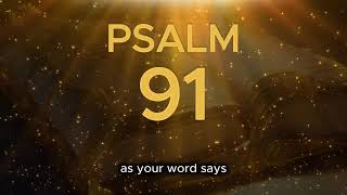 PSALM 91 TODAYS PRAYER [upl. by Iohk]