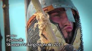 quotSlavs And Viking Festivalquot Wolin 2013  TRAILER [upl. by Rizan205]