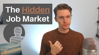 What is the Hidden Job Market Does it REALLY exist [upl. by Debor]