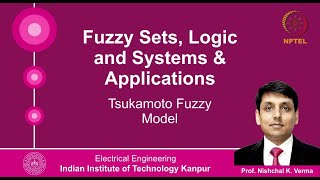 Lecture 59 Tsukamoto Fuzzy Model By Prof Nishchal K Verma [upl. by Angelika]