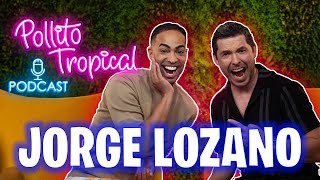 ⁠Jorge Lozano es GAY   Podcast  Pollito Tropical [upl. by Barbaresi]