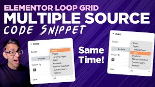 Add Multiple Query Sources to Elementors Loop Grid [upl. by Swithbert103]