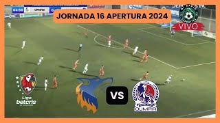 EN VIVO  LOBOS UPN VS OLIMPIA  FECHA 16  APERTURA 2024 [upl. by Hauser]