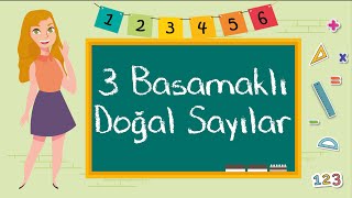 3 Sınıf  3 Basamaklı Doğal Sayılar [upl. by Cedell]