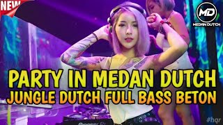 PARTY IN MEDAN‼️SUPER TINGGI JUNGLE DUTCH [upl. by Klimesh]