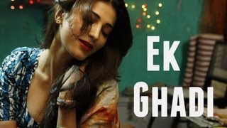 Ek Ghadi Full Video  D Day  Arjun Rampal Shruti Hassan  Rekha Bhardwaj  Shankar Ehsaan Loy [upl. by Yecnahc]