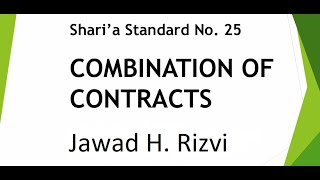 AAOIFI Shariah Standard No 25 Combination of Contracts  Part 3 [upl. by Kaitlin]