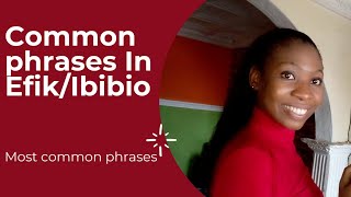 Learn IbibioEfik Common phrases [upl. by Trillbee]