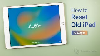 How to Factory Reset Old iPad 5 Ways [upl. by Alliuqat]