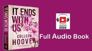 It Ends With Us by Colleen Hoover Full Audio Book [upl. by Redep]