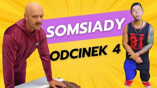 Somsiady  Odcinek 4 [upl. by Zeiger]