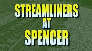 Streamliners At Spencer Part 1 [upl. by Avan]