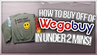 HOW TO BUY OFF OF WEGOBUY 2021 GUIDE IN UNDER 2 MINUTES  Zane Burko [upl. by Hock]