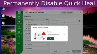 How to Permanently Disable Quick Heal Total Security [upl. by Jerri]