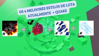 Os 4 Melhores Estilos De Luta Para Se Utilizar Com a Quake  Builds Para Mobile [upl. by Naujek]