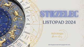 Strzelec Listopad 2024 prognoza astrologiczna [upl. by Ottilie459]