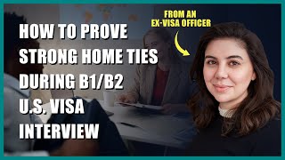 How to Prove Strong Ties to Your Home Country During B1B2 US Visa Interview [upl. by Esinyt]