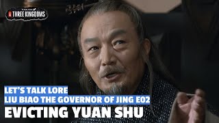 Evicting Yuan Shu  Liu Biao the Governor of Jing Lets Talk Lore E02 [upl. by Nylsoj]