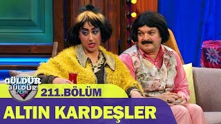 Güldür Güldür Show 211Bölüm  Altın Kardeşler [upl. by Calder]