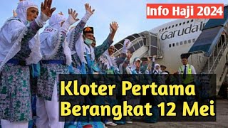 Alhamdulillah Kloter Pertama Berangkat 12 Mei 2024 [upl. by Cissy163]