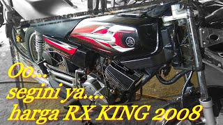 PASARAN HARGA MOTOR RX KING TAHUN 2008 [upl. by Brynn]