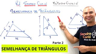 SEMELHANÇA DE TRIÂNGULOS  PARTE 2 [upl. by Notlad]