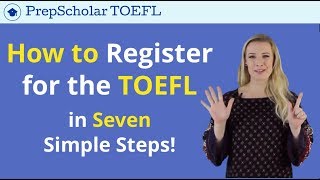 TOEFL Registration  7 Simple Steps [upl. by Acinomad]