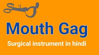 Mouth GagSurgical instrument in hindi [upl. by Casar]