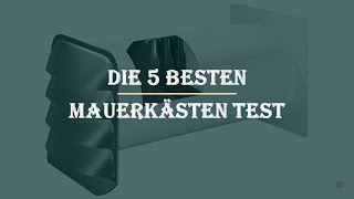 Die 5 Besten Mauerkästen Test [upl. by Kass]