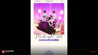 Monsta X  Got My Number on Midnight Idol Kihyun amp IM 오늘 밤 10시 심야아이돌 체크인 [upl. by Peregrine]