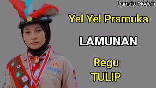 YEL YEL PRAMUKA LAMUNAN REGU TULIP [upl. by Francesco966]