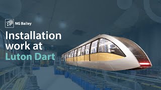 Luton DART Installation Completion  NG Bailey [upl. by Ainala274]