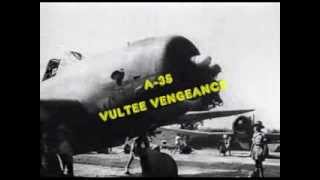 In Memory Of WW II A35 Vultee Vengeance [upl. by Janene]