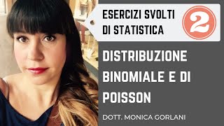 2  Esercizi distribuzione Binomiale e di Poisson [upl. by Llirrem]